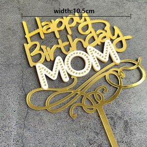 Topper Happy Birthday Mom 15cm
